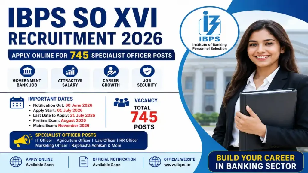 IBPS SO XVI Recruitment 2026 Apply Online for 745 Specialist Officer Posts
