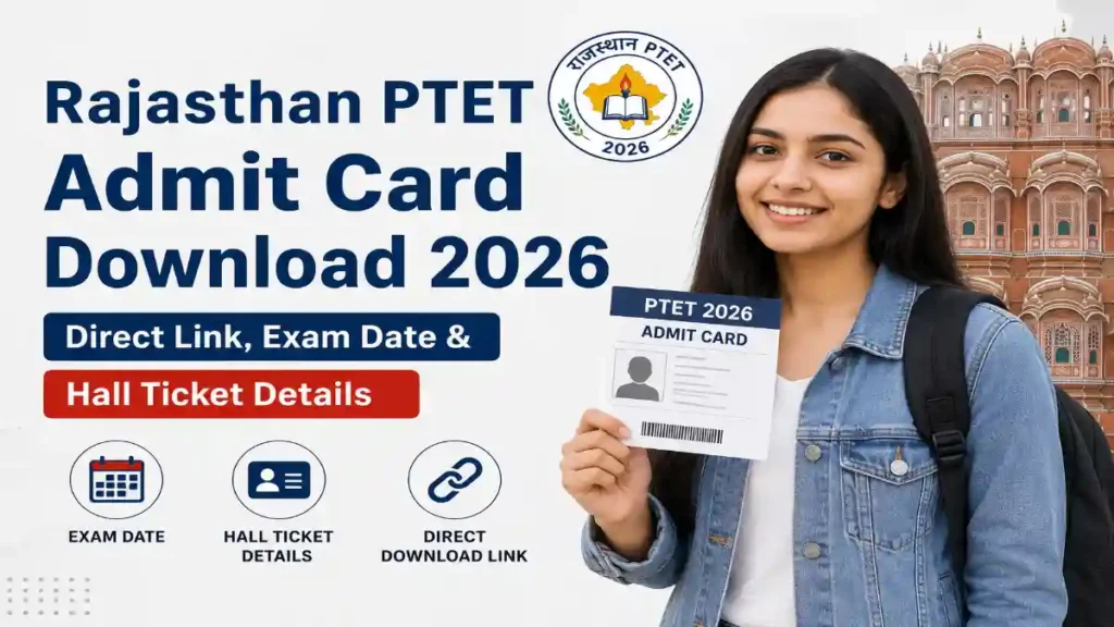Rajasthan PTET Admit Card Download 2026