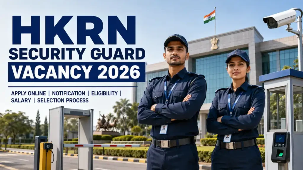 HKRN Security Guard Vacancy 2026
