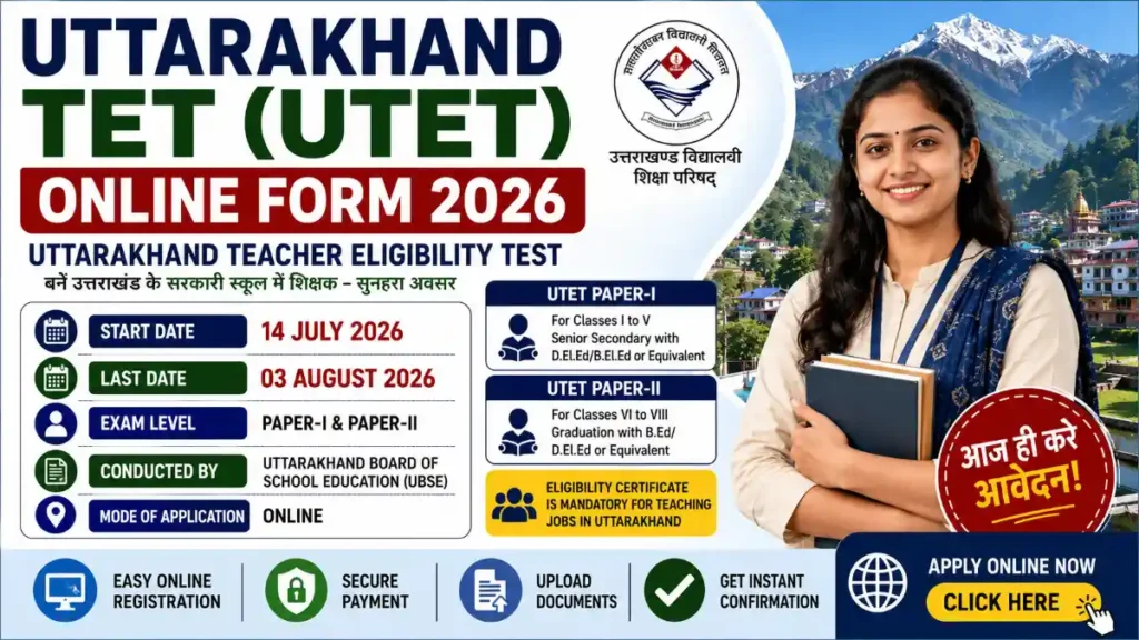 Uttarakhand TET (UTET) Online Form 2026